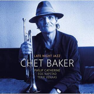 CHET BAKER - Late Night Jazz [2lp] Embargo Until 9/19/2024