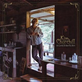 KIM CHURCHILL - It&#39;s Lovely To Have You Here (Lp)