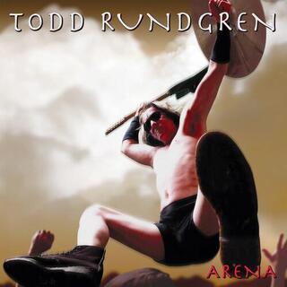 TODD RUNGREN - Arena