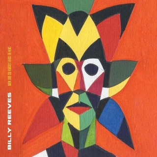 BILLY REEVES - When Lord God Almighty Reads The News