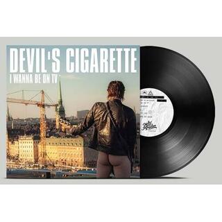 DEVILS CIGARETTE - I Wanna Be On Tv