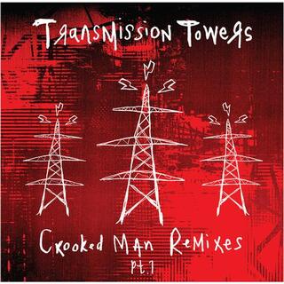 TRANSMISSION TOWERS - Crooked Man Remixes Pt. 1 [12in] (Limited)