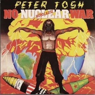 PETER TOSH - No Nuclear War