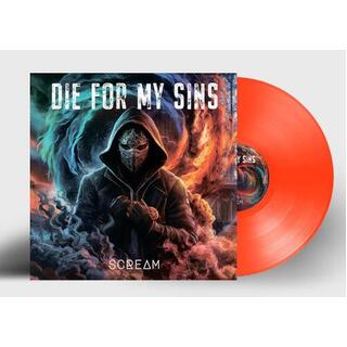DIE FOR MY SINS - Scream - Orange
