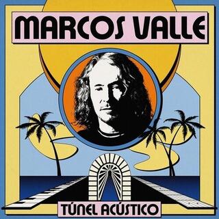 MARCOS VALLE - Tunel Acustico