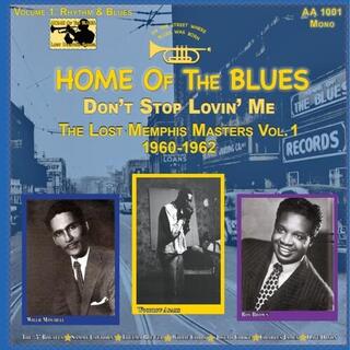 VARIOUS ARTISTS - Home Of The Blues: Don't Stop Lovin' Me The Lost