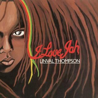 LINVAL THOMPSON - I Love Jah