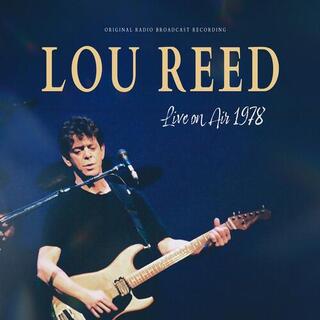 LOU REED - Live On Air 1978 [lp] (Blue Vinyl)