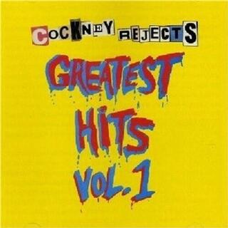 COCKNEY REJECTS - Greatest Hits Vol 1