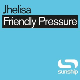 JHELISA &amp; SUNSHIP - Friendly Pressure (Sunship Remixes) [12in]