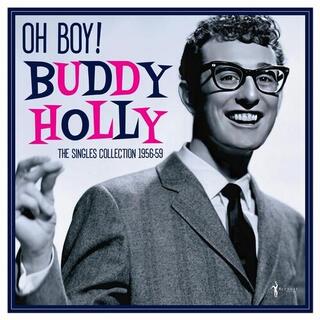 BUDDY HOLLY - Oh Boy: Singles Collection 1956-59