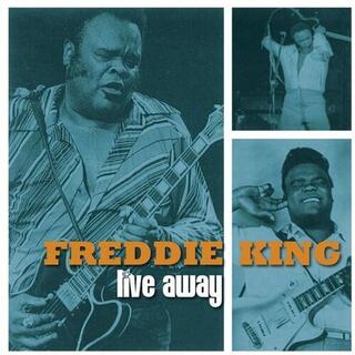 FREDDY KING - Live Away