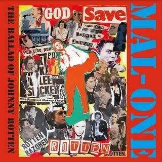 MAL-ONE - Ballad Of Johnny Rotten