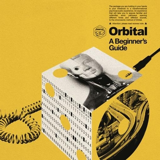 ORBITAL - Beginner&#39;s Guide (Best Of)