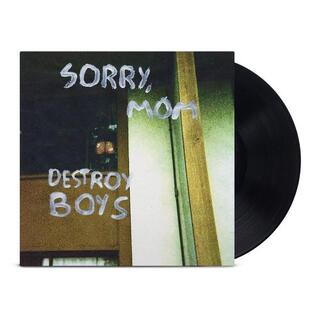 DESTROY BOYS - Sorry Mom (Vinyl)