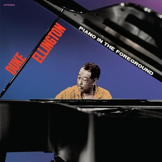 DUKE ELLINGTON - Piano In The Foreground