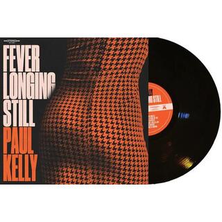 PAUL KELLY - Fever Longing Still (Vinyl)