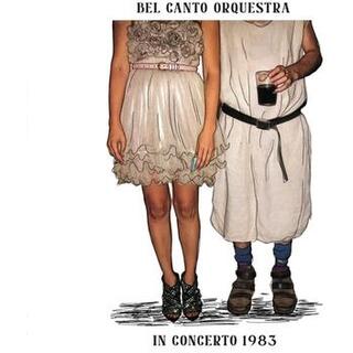 BEL CANTO ORQUESTRA - In Concerto 1983