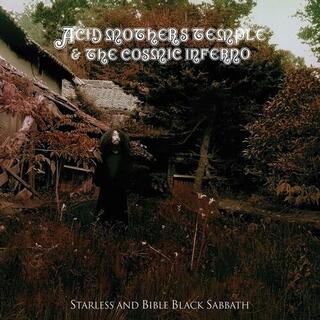 ACID MOTHERS TEMPLE / COSMIC INFERNO - Starless & Bible Black Sabbath