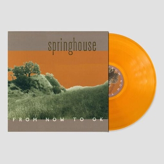 SPRINGHOUSE - From Now To Ok [lp+cd] (Clear Orange Vinyl)