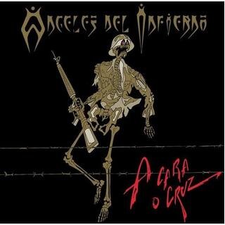 ANGELES DEL INFIERNO - A Cara O Cruz