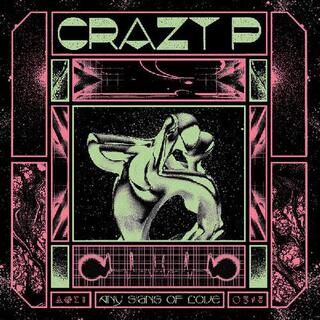 CRAZY P - Any Signs Of Love