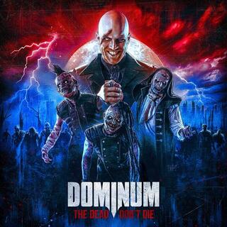 DOMINUM - The Dead Don&#39;t Die