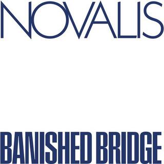 NOVALIS - Banished Bridge