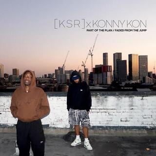 [K S R] &amp; KONNY KON - Part Of The Plan [7in]