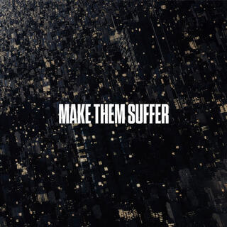 MAKE THEM SUFFER - Make Them Suffer (Clear W/ Grey &amp; Yellow Splatter - Indie Exclusive)