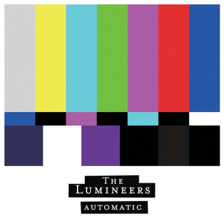 LUMINEERS - Automatic [lp]