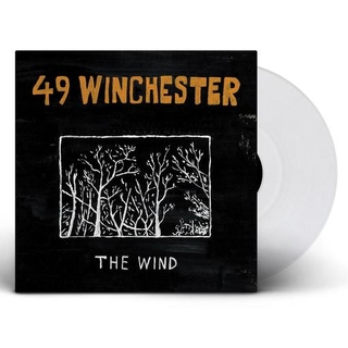 49 WINCHESTER - Wind, The (Limited White Coloured Vinyl)