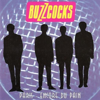 BUZZCOCKS - Encore Du Pain