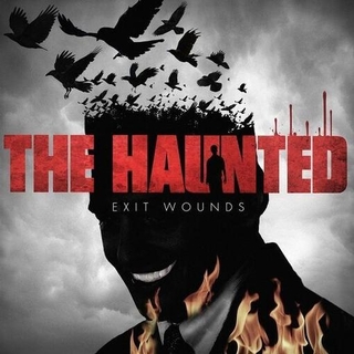 HAUNTED - Exit Wounds
