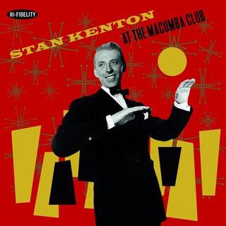 STAN KENTON - At The Macumba Club