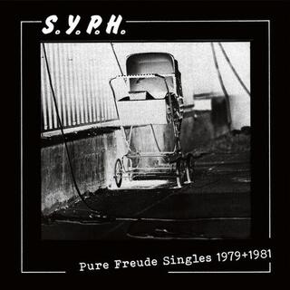 SYPH - Pure Freude Singles 1979-1981