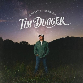 TIM DUGGER - Stars Over Alabama [lp]
