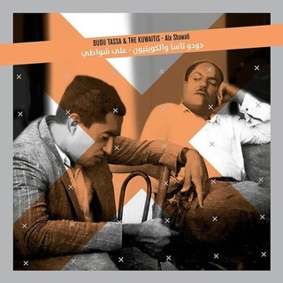 DUDU TASSA &amp; THE KUWAITIS - Ala Shawati [lp] (Limited)