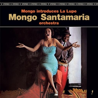 RAMON MONGO SANTAMARIA - Mongo Introduces La Lupe