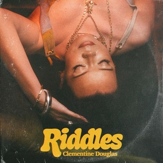 CLEMENTINE DOUGLAS - Riddles (Gold 7in)