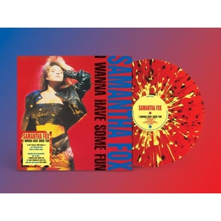 SAMANTHA FOX - I Wanna Have Some Fun (Red W/ Black &amp; Yellow Splatter Vinyl)