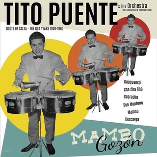 TITO / HIS ORCHESTRA PUENTE - Mambo Gozon: The Rca Years 1949-1960