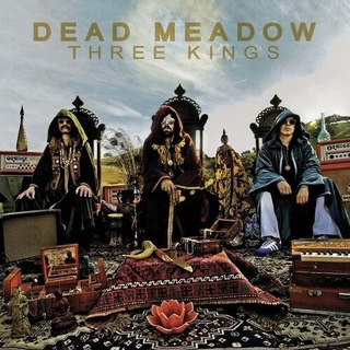 DEAD MEADOW - Three Kings (Evergreen Vinyl)