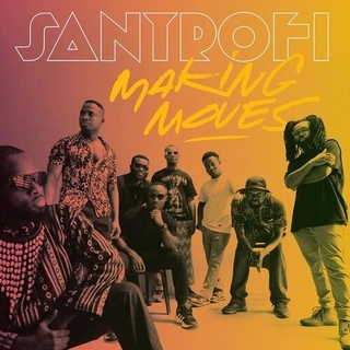 SANTROFI - Making Moves