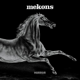 MEKONS - Horror (Limited Red Coloured Vinyl)