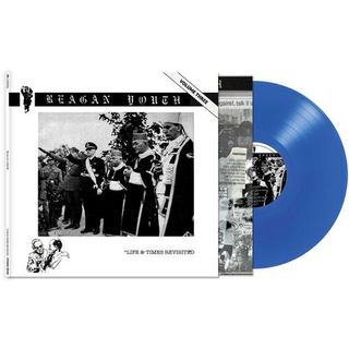 REAGAN YOUTH - Volume Iii Life &amp; Times Revisited [lp] (Blue Vinyl)