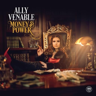 ALLY VENABLE - Money &amp; Power