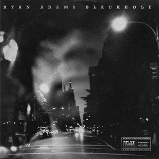 RYAN ADAMS - Blackhole
