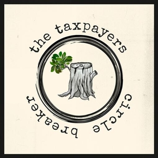 THE TAXPAYERS - Circle Breaker [lp]