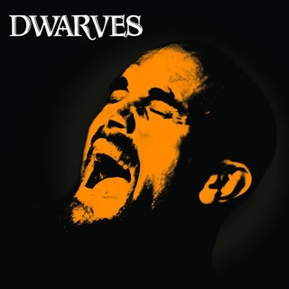 DWARVES - Rex Everything